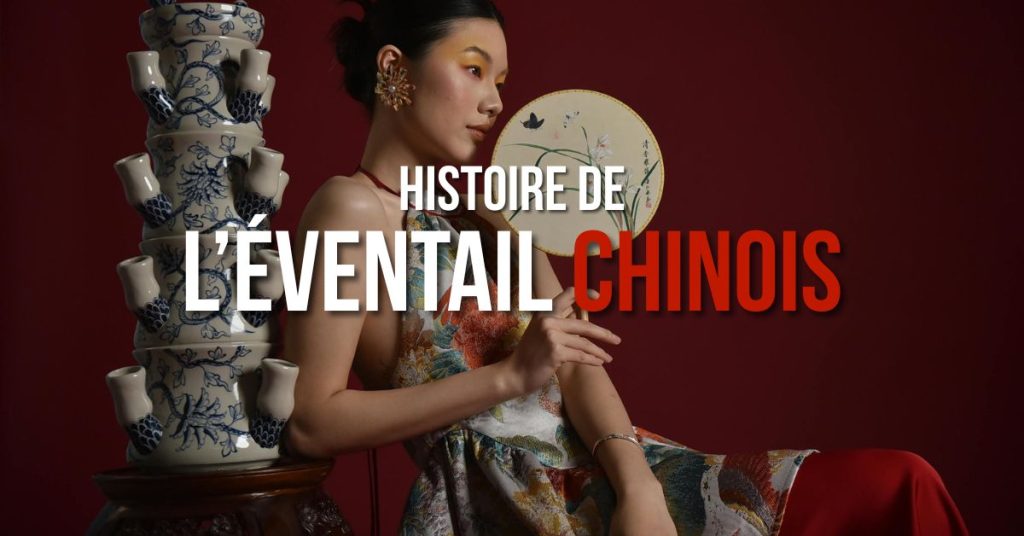histoire de l'éventail chinois