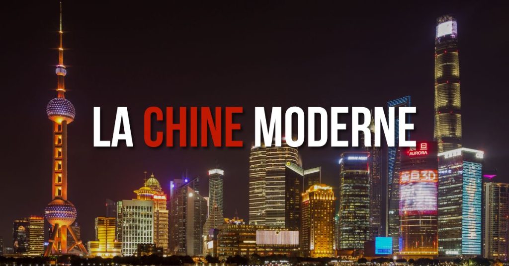 La Chine Moderne