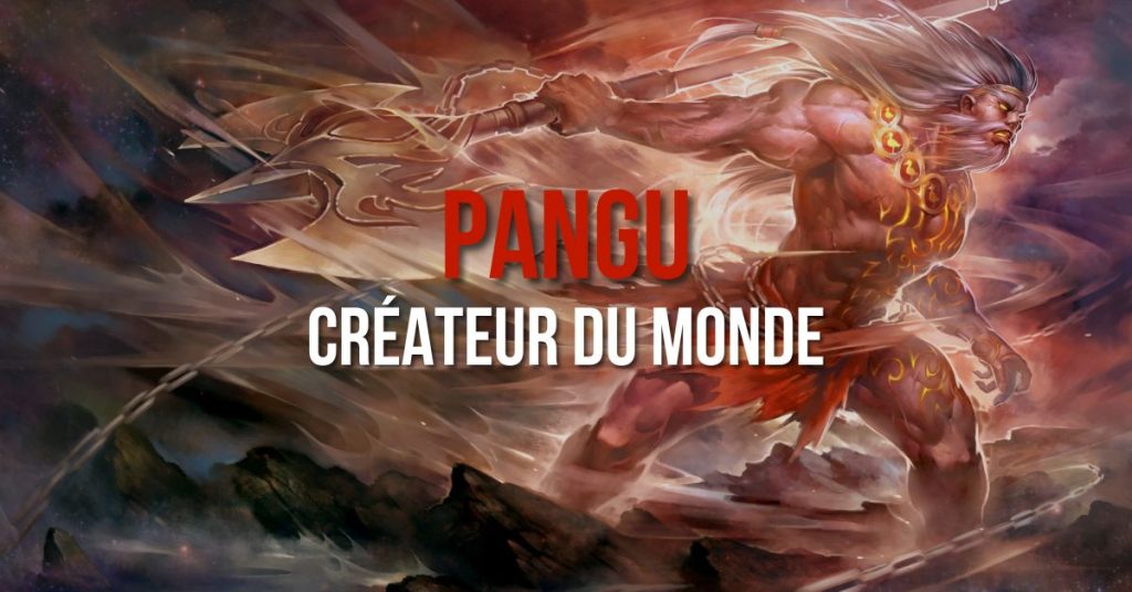 Pangu, créateur du monde