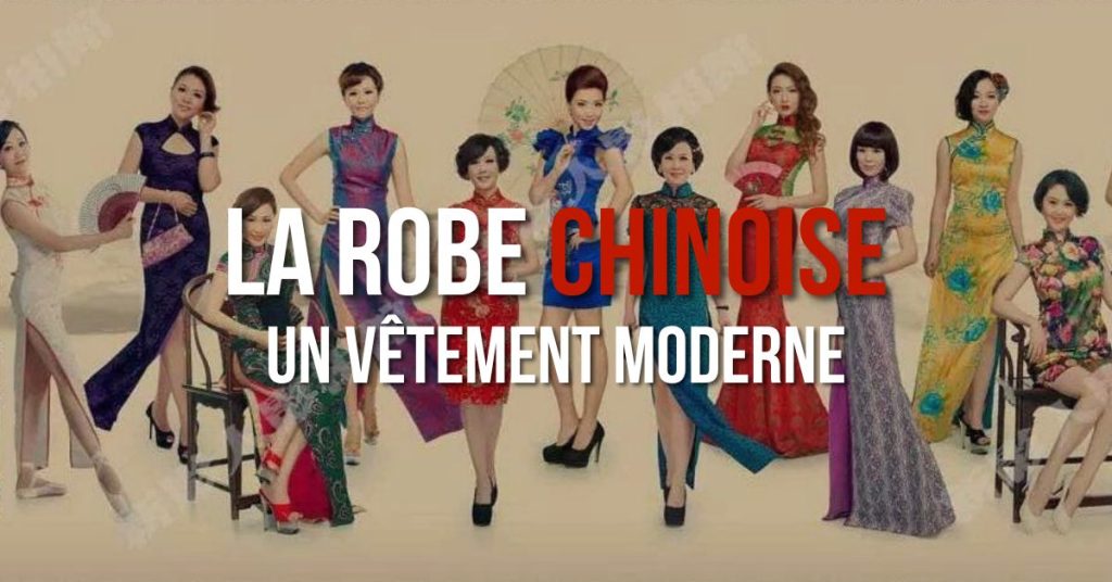 La robe chinoise traditionnelle, un vêtement moderne