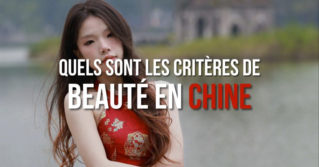 critères de beauté en Chine