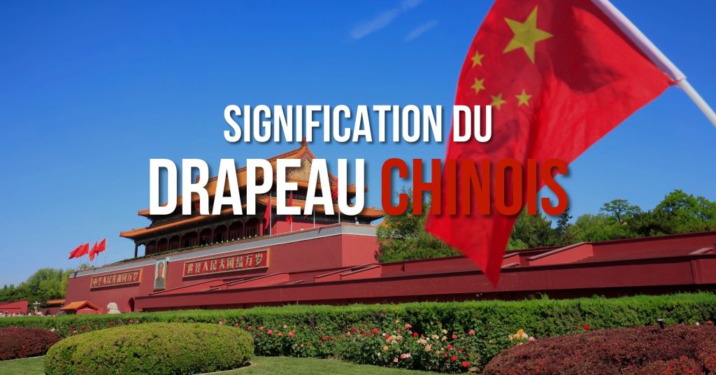 Signification du drapeau chinois